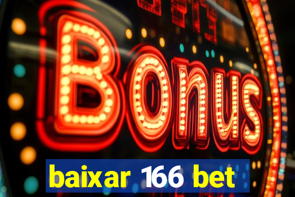 baixar 166 bet